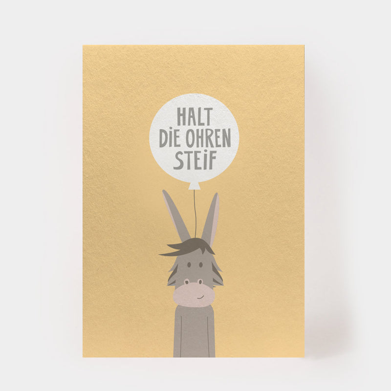 Postkarte "Halt die Ohren Steif"