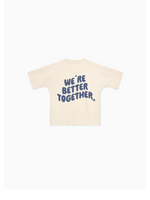 BETTER TOGETHER Shirt Baby/Kids