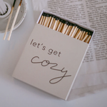 Streichhölzer "Cozy"